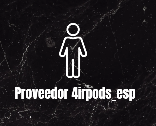 Proveedor 4irpods_esp