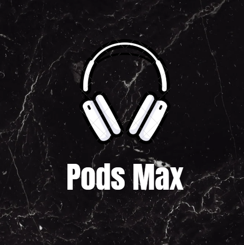 Pods Max